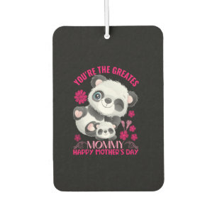 Mother Art You Are The Greatest Mummy Car Air Freshener