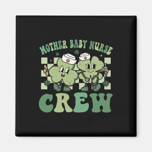 Mother Baby Nurse Screw Shenanigans St Patricks Da Magnet