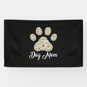 Mother Best Dog Mom Ever Birthday Banner