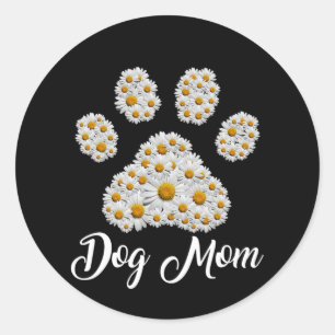 Mother Best Dog Mum Ever Birthday Classic Round Sticker