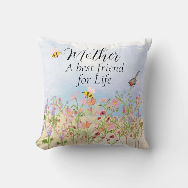 Mother - Best Friend for Life - Wildflower Garden Cushion (Front)