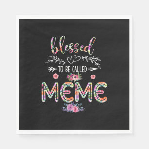 Mother Blessed To Be Called Mom And Meme Flower Napkin