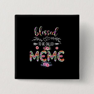Mother Blessed To Be Called Mum And Meme Flower 15 Cm Square Badge
