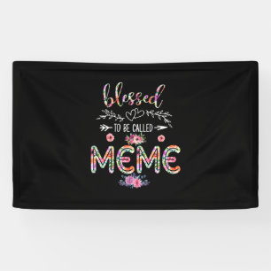 Mother Blessed To Be Called Mum And Meme Flower Banner