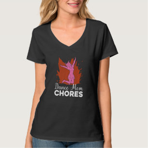 Mother Chore Mommy - Mother's Day Dance Mom Premiu T-Shirt