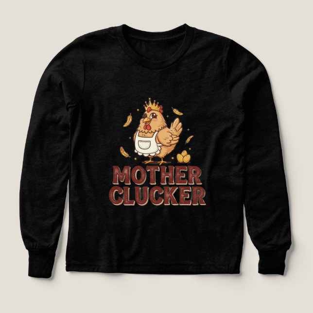 Mother Clucker (Design Front)