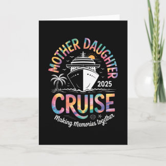 Mother Daughter Cruise 2025 Vacation Family Memori Card