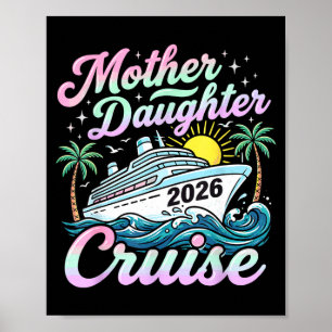Mother daughter cruise 2026 family cruising poster