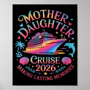 Mother daughter cruise 2026 vacation trip matching poster