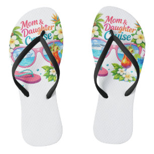 Mother Daughter Cruise Tropical Vacation Jandals