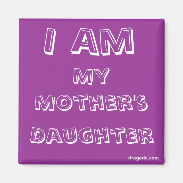 Mother Daughter Quote Magnet (Front)