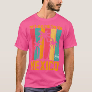 Mother Daughter Trip 2022 Mexico Matching Summer V T-Shirt