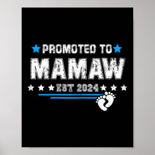 Mother Day Mum 2024 Promoted To Mamaw Est 2024  Poster