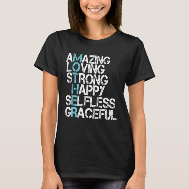 Mother Definition Amazing Loving Strong Happy Moth T-Shirt (Front)