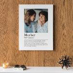 Mother Definition Photo Faux Canvas Print<br><div class="desc">There's no one quite like a Mother! Let your mum/mum know who much she means to you with this keepsake photo canvas. Design features a picture of your choice,  your mothers name and the definition of what a mum/mum is to you. Perfect gift for birthdays,  christmas or Mother's Day.</div>