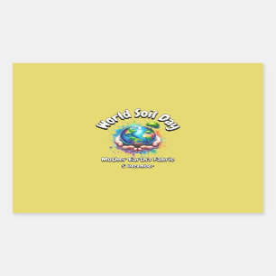 Mother Earth's Fabric.  World Soil Day  Rectangular Sticker