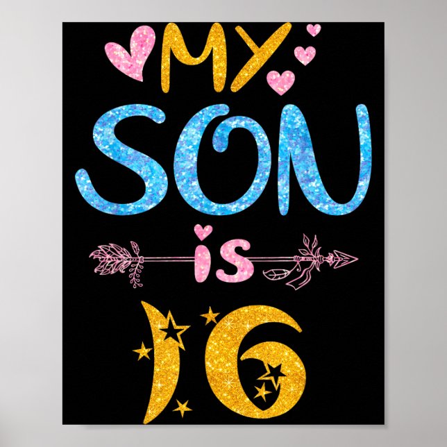 Mother father mom dad happy birthday son is 16 poster (Front)