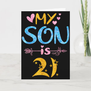 Mother father mom dad happy birthday son is 21 card