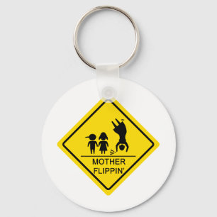 Mother Flippin' Yield Sign Key Ring