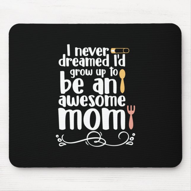 Mother Gift An Awesome Mum Mouse Pad (Front)