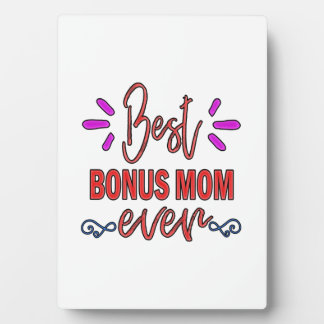 Mother Gift Best Bonus Mum Ever Plaque