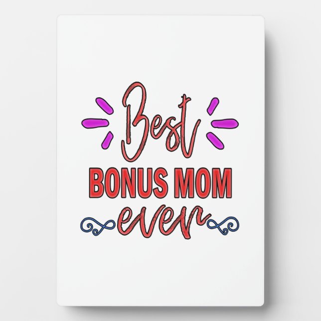 Mother Gift Best Bonus Mum Ever Plaque (Front)