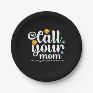 Mother Gift Call Your Mum Paper Plate
