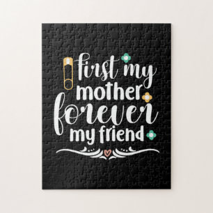 Mother Gift First My Mother Forever Jigsaw Puzzle