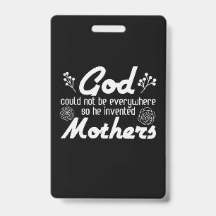 Mother Gift God He Invented Mother ID Badge