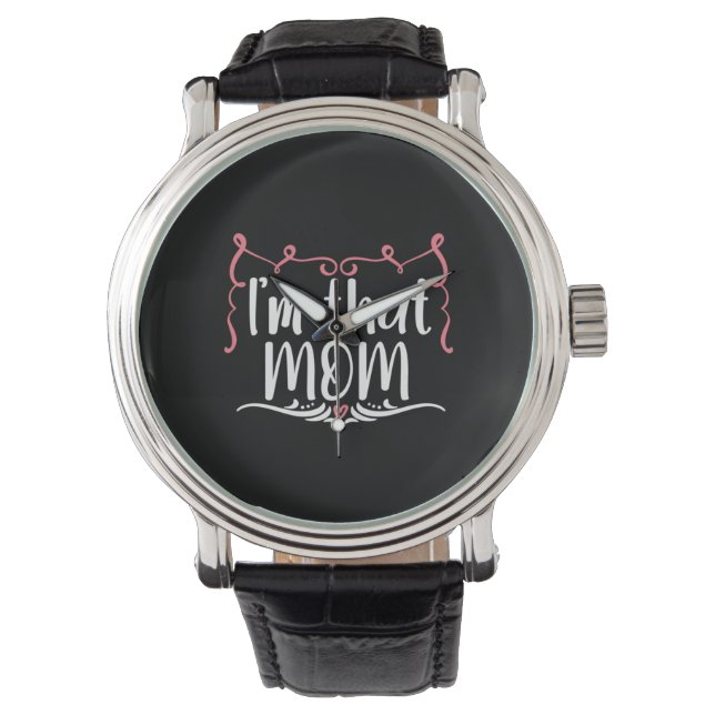 Mother Gift I Am That Mum Watch (Front)
