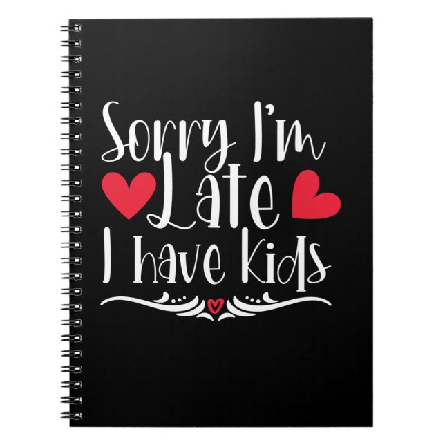 Mother Gift I Have Kids Notebook (Front)