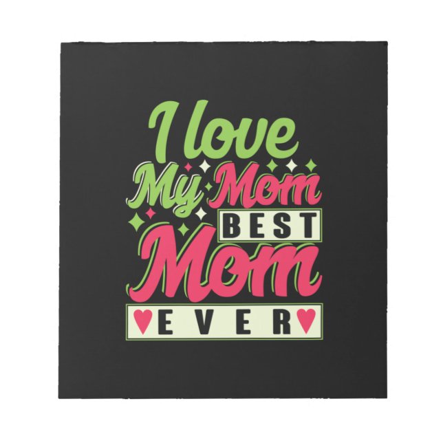 Mother Gift I Love My Mum Notepad (Front)
