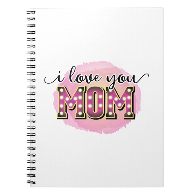 Mother Gift I Love You Mum Notebook (Front)