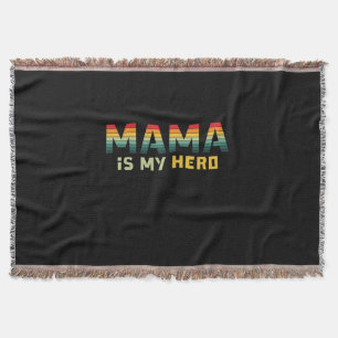Mother Gift Mama Is My Hero Throw Blanket