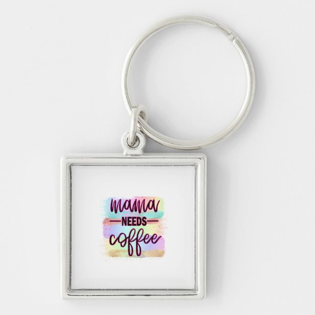 Mother Gift Mama Needs Coffee Key Ring (Front)