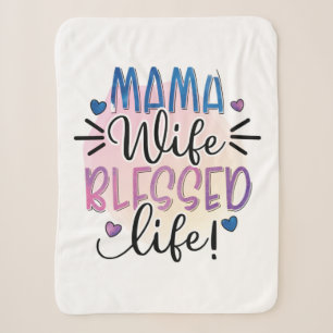 Mother Gift Mama Wife Blessed Life Sherpa Blanket