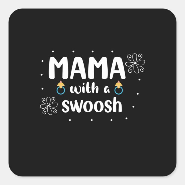 Mother Gift Mama With A Swoosh Square Sticker (Front)