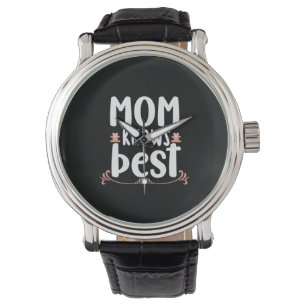 Mother Gift Mom Knows Best Watch