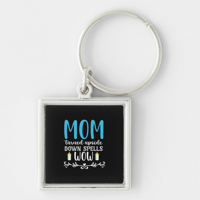 Mother Gift Mum Turned Upside Wow Key Ring (Front)