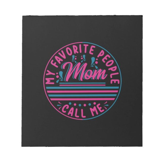 Mother Gift My Favourite Mum Call Me Notepad (Front)