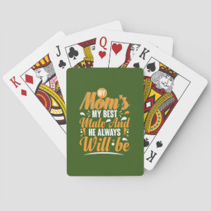 Mother Gift My Mom My Best Mate Playing Cards