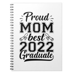 Mother Gift Proud Mum Best 2022 Graduate Notebook