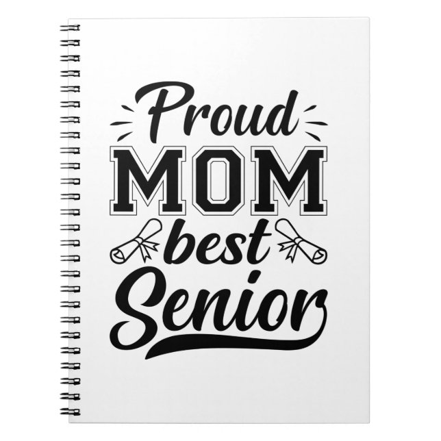 Mother Gift Proud Mum Best Senior Notebook (Front)