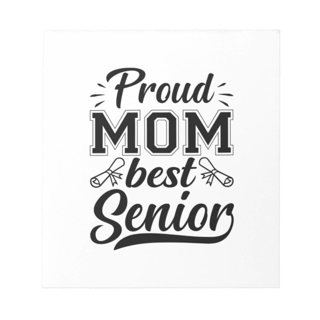 Mother Gift Proud Mum Best Senior Notepad (Front)