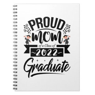 Mother Gift Proud Mum Of A Class Of 2022 Graduates Notebook