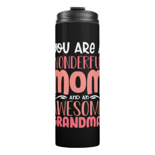 Mother Gift Proud Wonderful Mom Birthday Thermal Tumbler