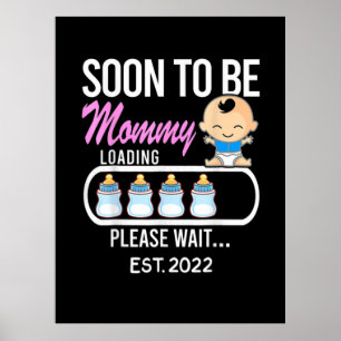 Mother Gift Soon To Be Mommy 2022 Poster