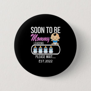 Mother Gift Soon To Be Mummy 2022 6 Cm Round Badge