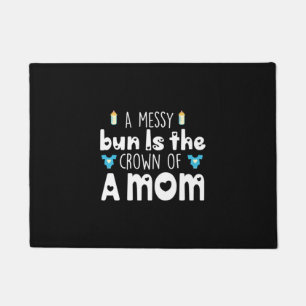 Mother Gift The Crown Of A Mom Doormat