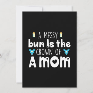 Mother Gift The Crown Of A Mom Invitation